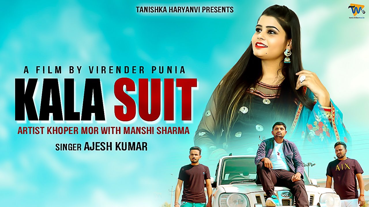 New Haryanvi Songs Haryanavi 2021 |Kala Suit - Ajesh Kumar,Khoper mor,Manshi Sharma (Official Video)
