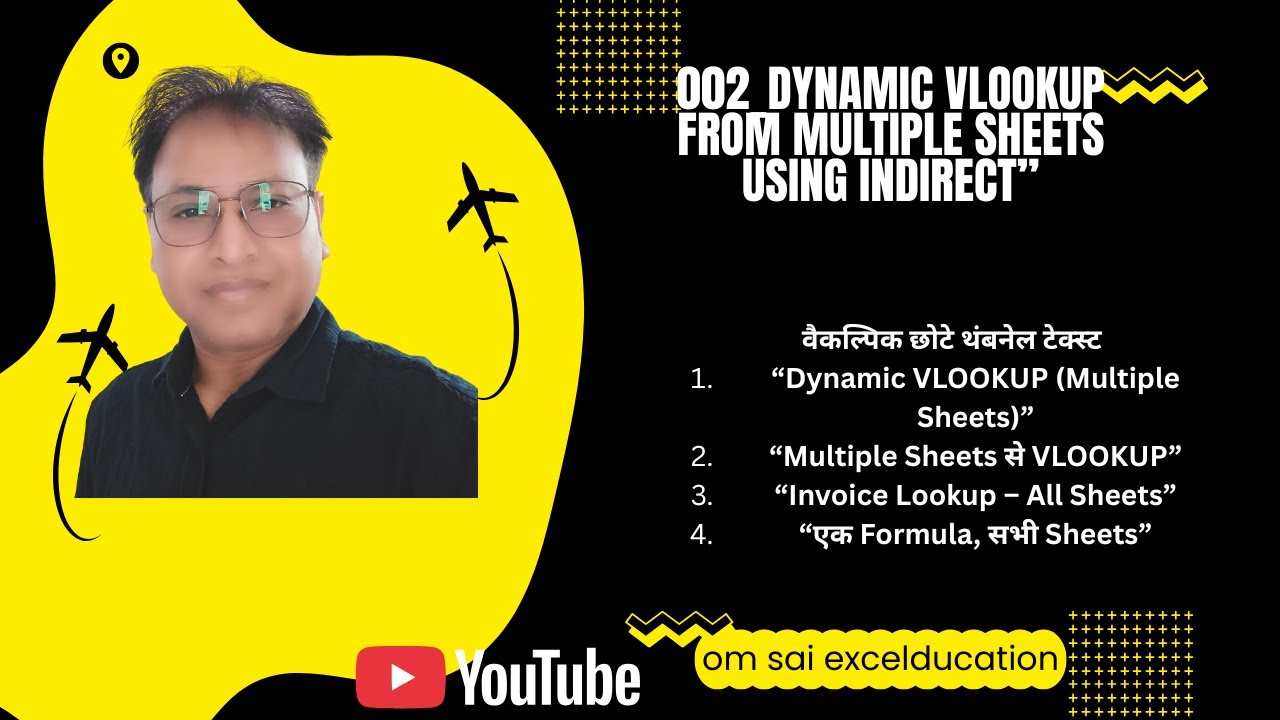 002 “Dynamic VLOOKUP from Multiple Sheets using INDIRECT | Advanced Excel Trick (Hindi)"
