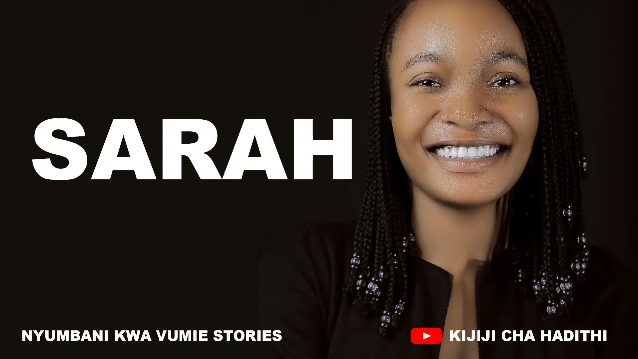 MAISHA YA MREMBO SARAH
