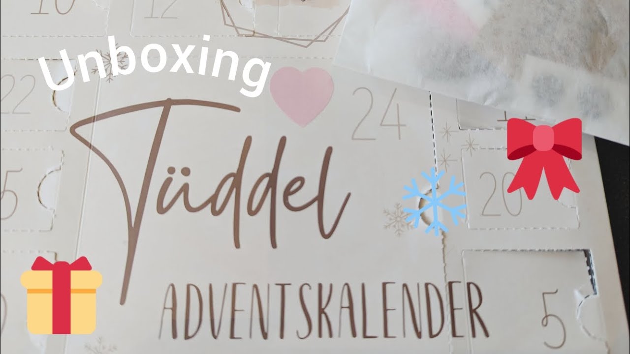 Unboxing Tüddel-Adventskalender Mädchen Lenja