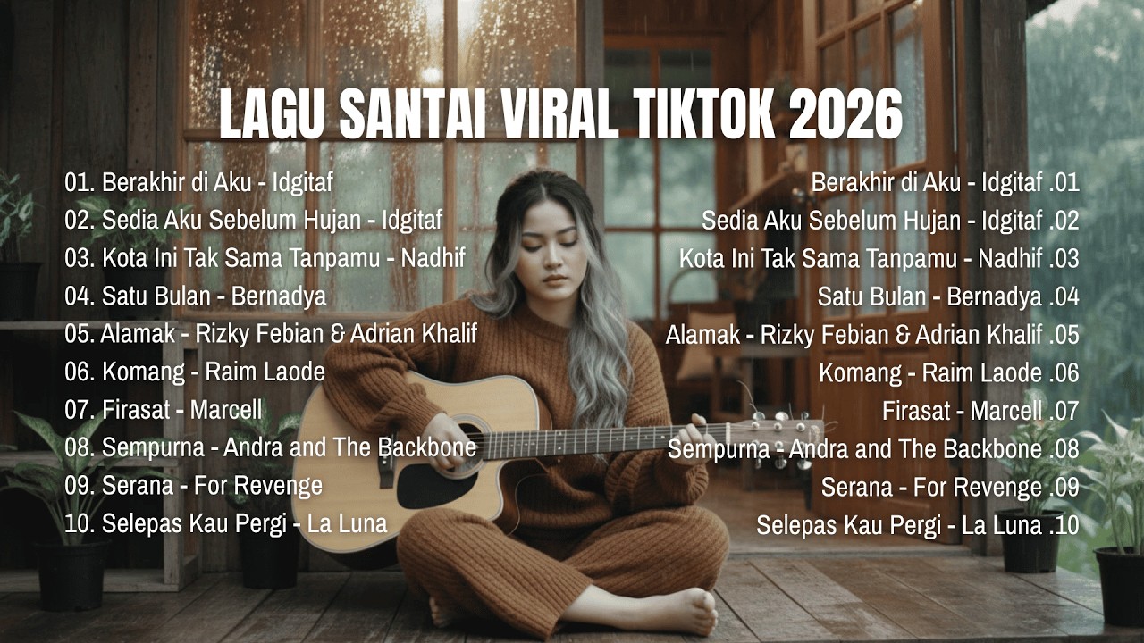 Lagu Santai Viral Tiktok 2026 — Lagu Pop Indonesia Terbaru 2026 | Pop Hits Indonesia 2026 #musik