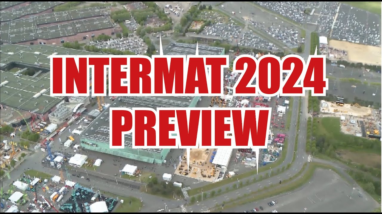 Intermat 2024 Preview – new construction vehicles and technology