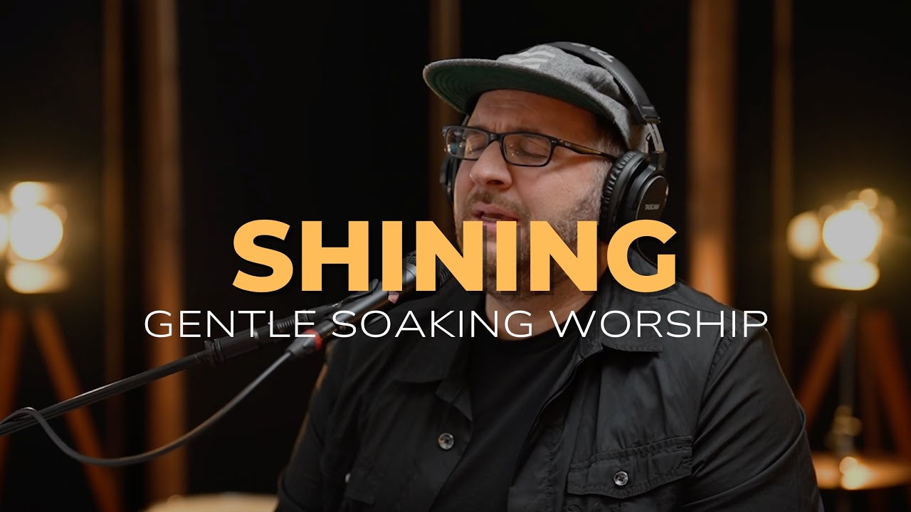 Justin Rizzo - Shining + Psalm 19 Spontaneous | Gentle Soaking Worship