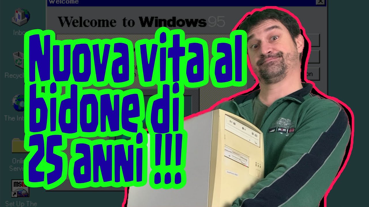 DOS e Windows 95 nel 2023 - Nuova vita al bidone