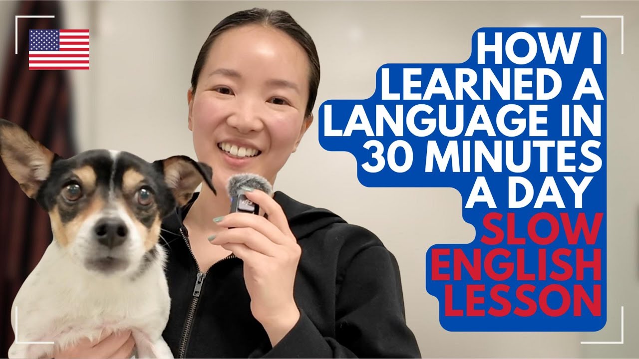 How I Learned a Language in 30 Minutes a Day | Slow English Vlog for Beginner English Learners