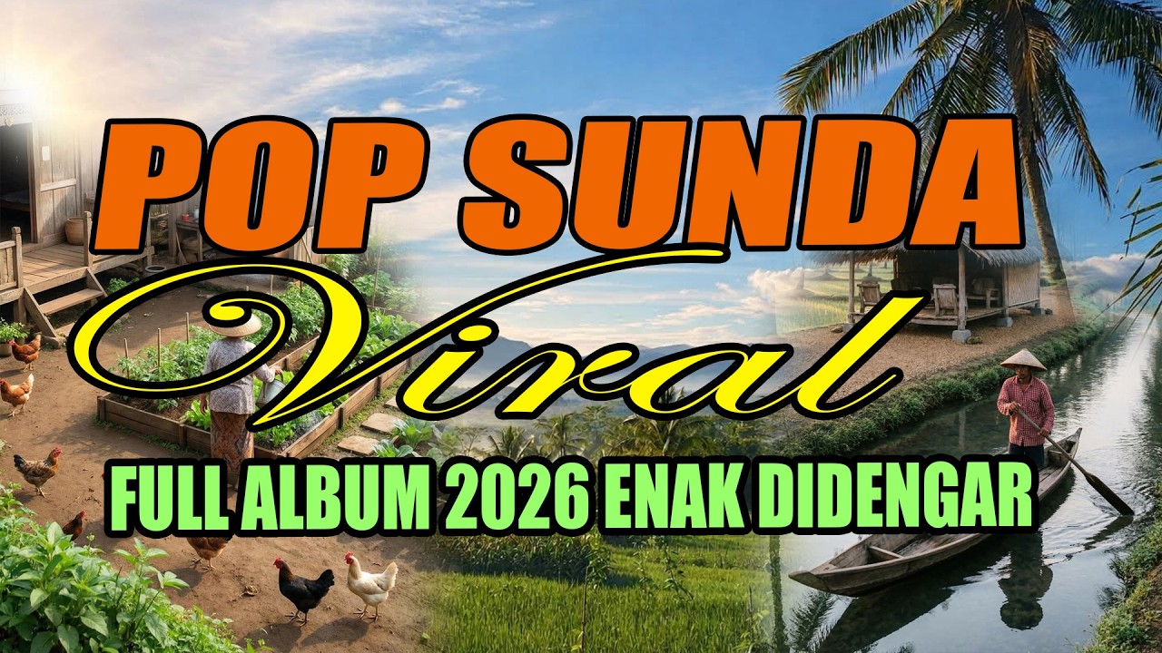 POP SUNDA LAWAS FULL ALBUM ENAK DIDENGAR 2026