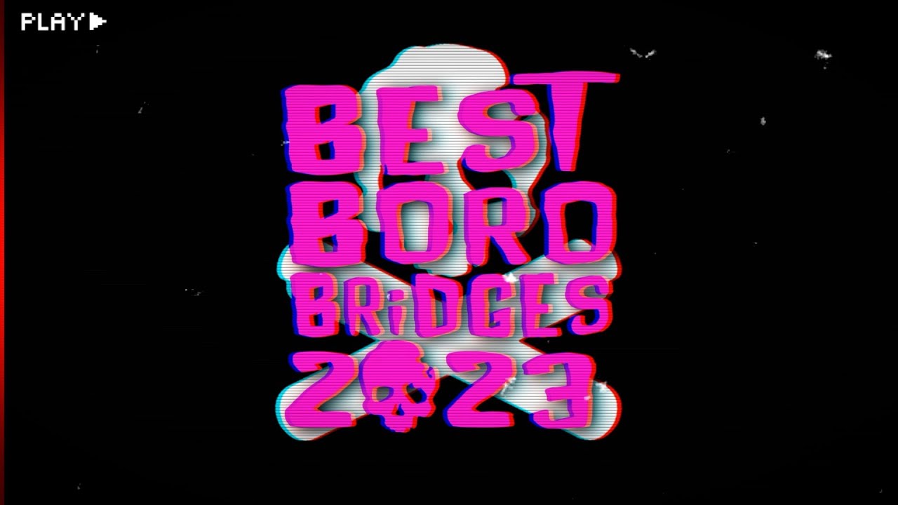 Best Boro Bridges of 2023