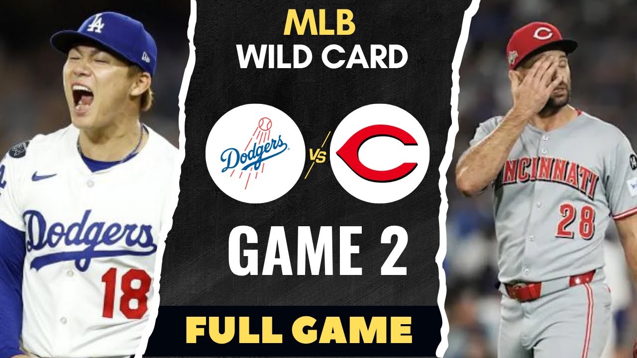 Los Angeles Dodgers vs Cincinnati Reds | Full Game | MLB - Wild Card - Final | Game 2