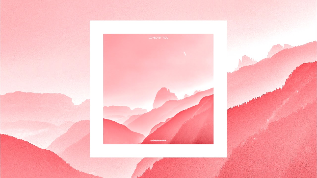 Lordnox, Manda - Loved by you