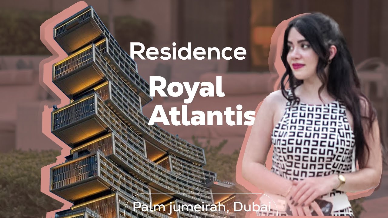 Royal Atlantis Dubai Palm jumeirah residential units | Neginvest