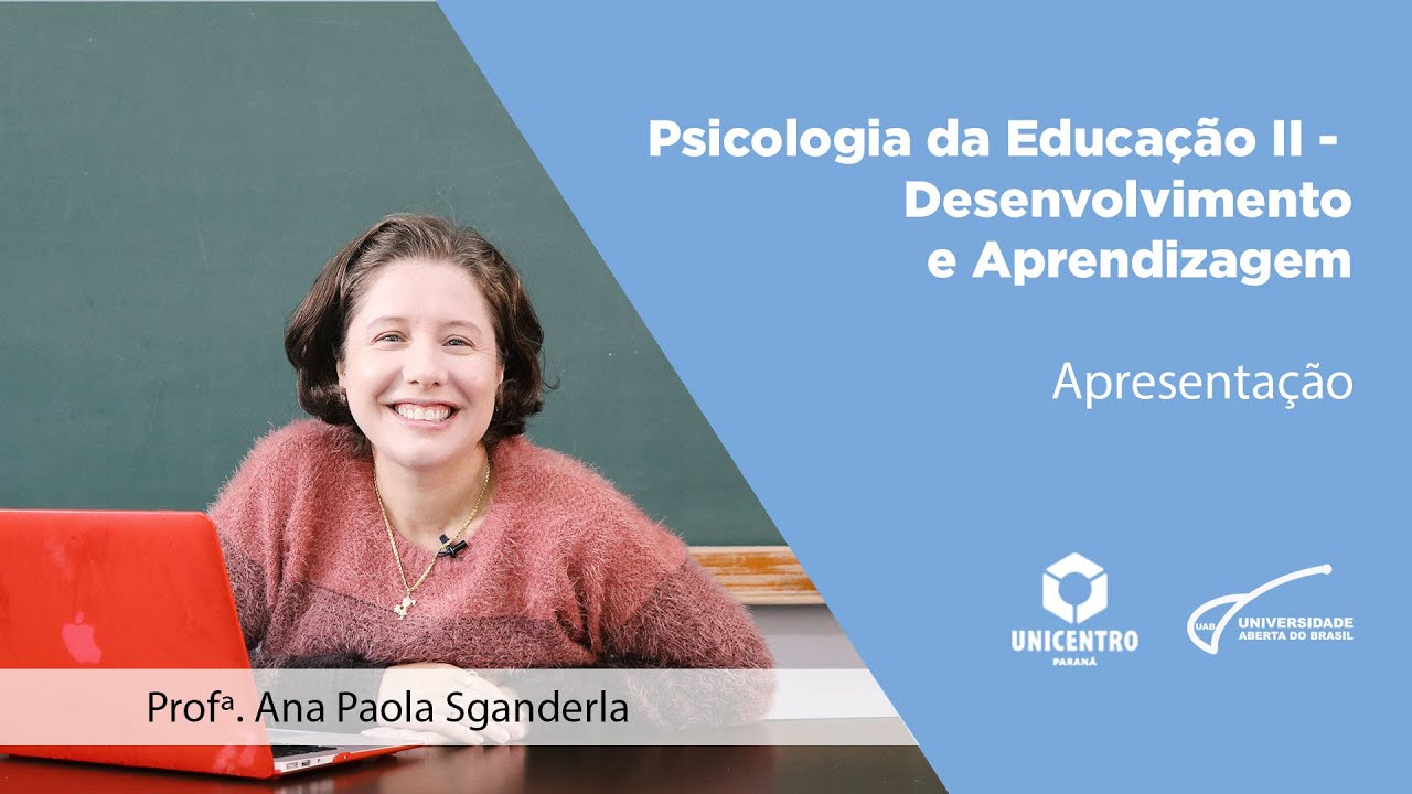 [PED] Psicologia da Educação II - Desenvolvimento e Aprendizagem - Apresentação
