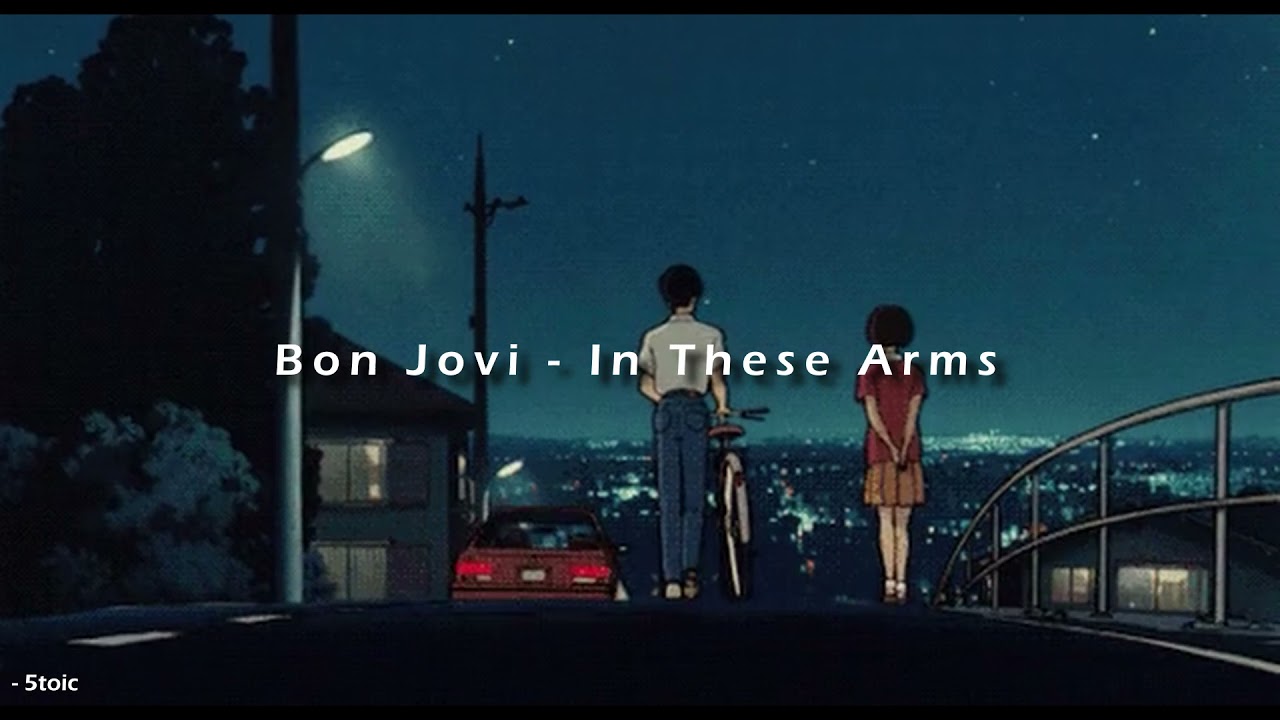 bon jovi - in these arms [ slowed + reverb ] (lyrics)