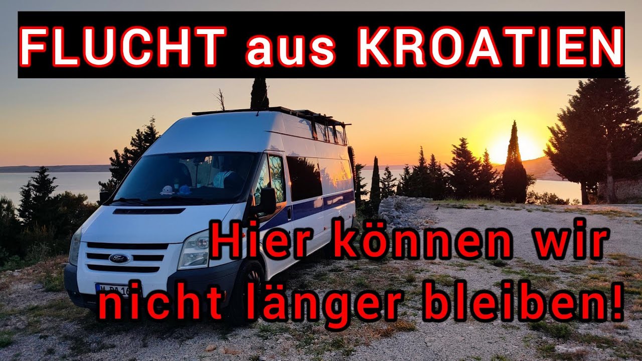 Abenteuer mit dem Van in Kroatien und warum wir nach dem Besuch in Split aus dem Land geflohen sind!