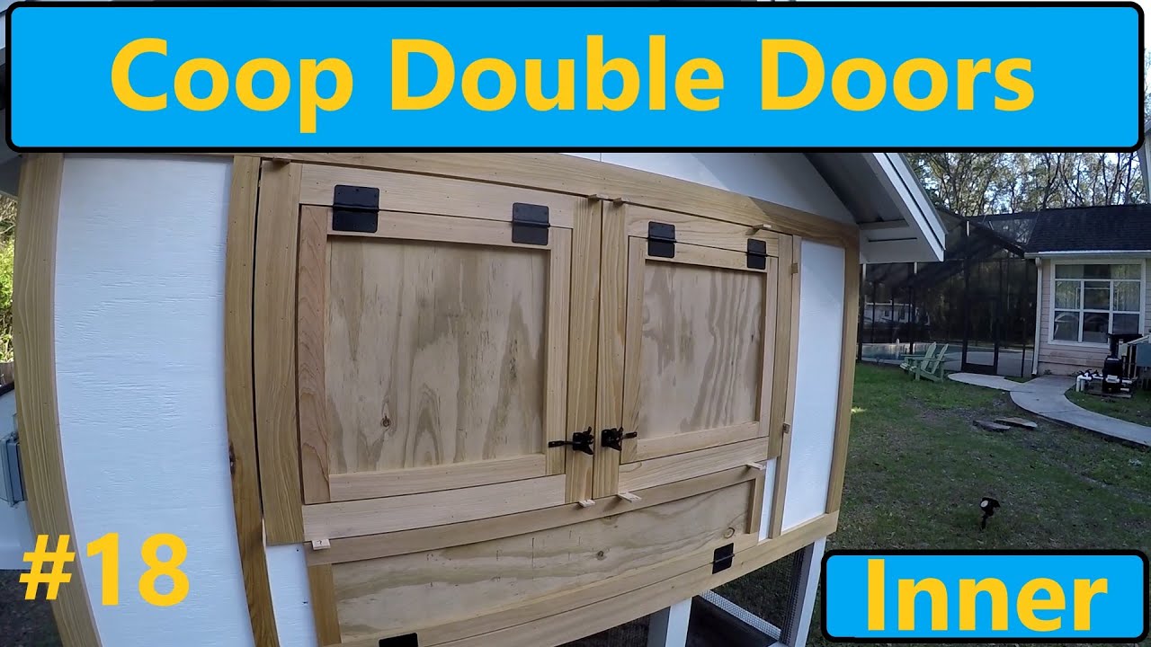 Chicken Coop Build Pt18: Double Doors (inner)