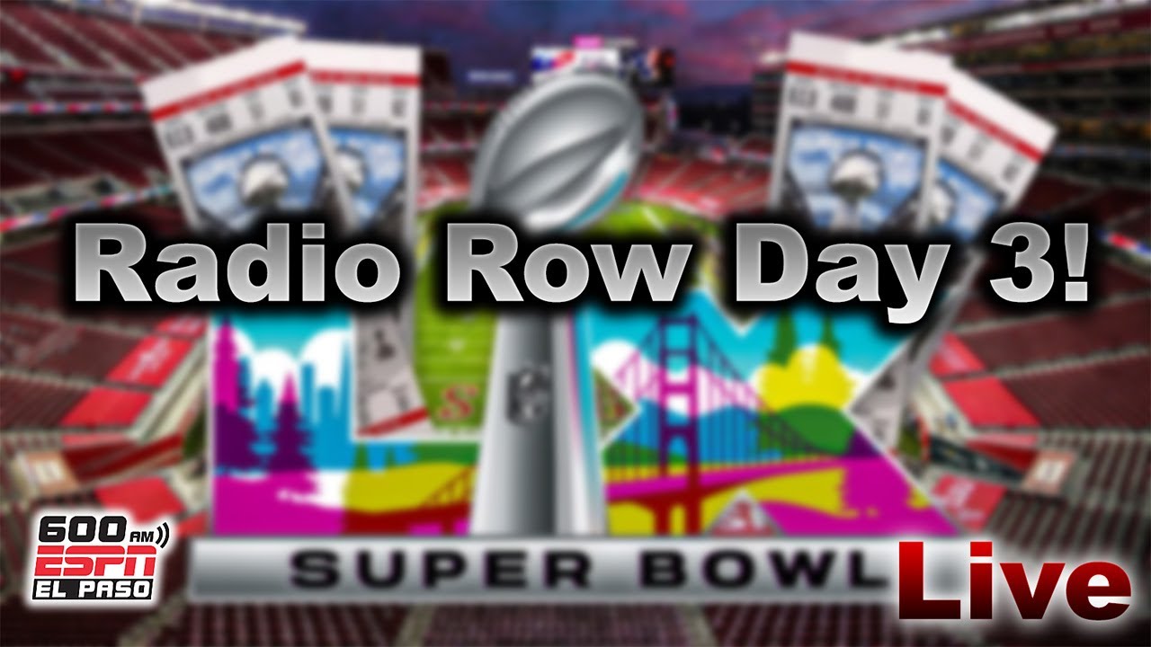 LIVE🚨: Super Bowl Radio Row w/ Suncity Sitrep & ESPN 600 El Paso — San Francisco!