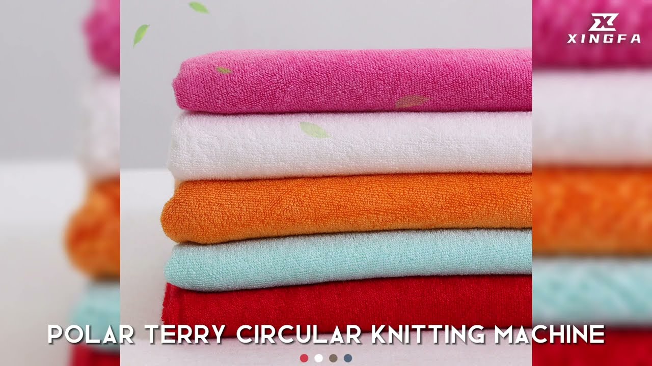 XINGFA MACHINERY- Polar Terry Circular Knitting Machine