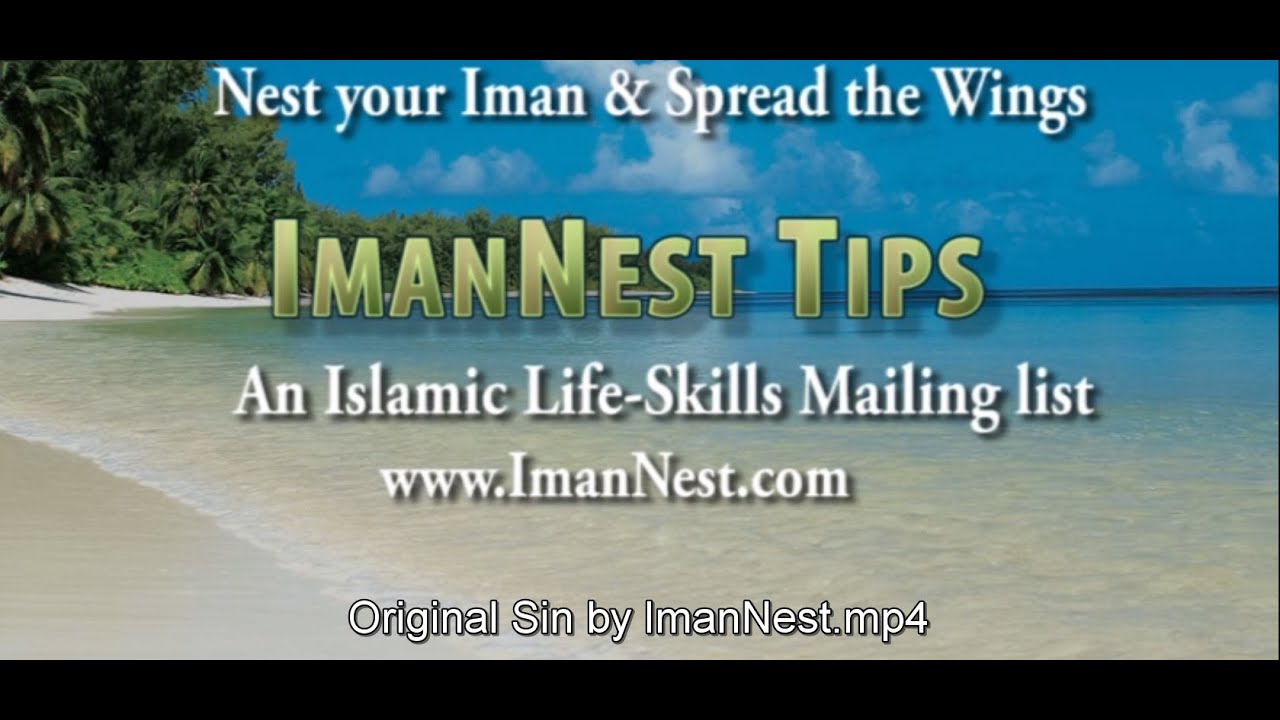 Original Sin | ImanNest Tips | By Ismail