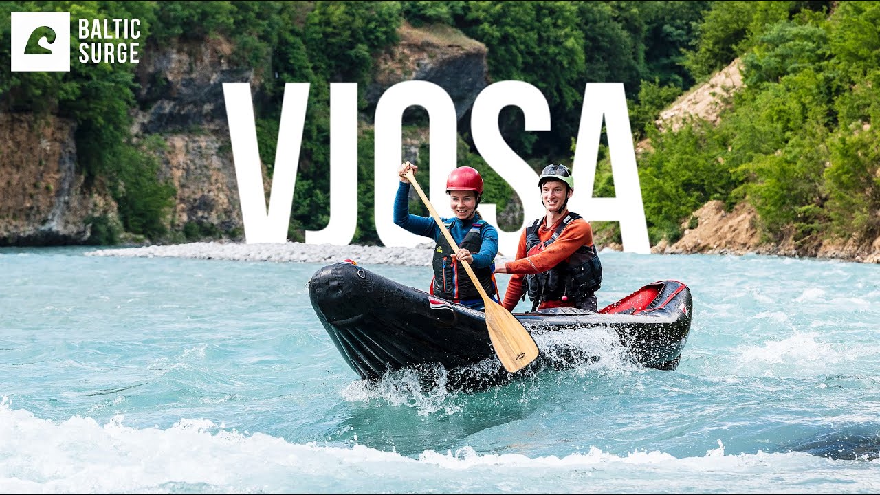 Vjosa: Paddeln auf dem letzten Wildfluss