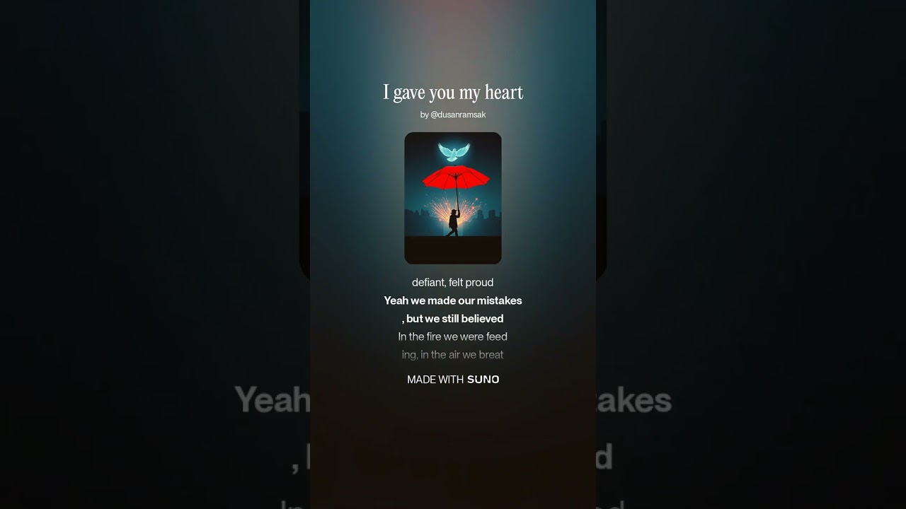 I gave you my heart