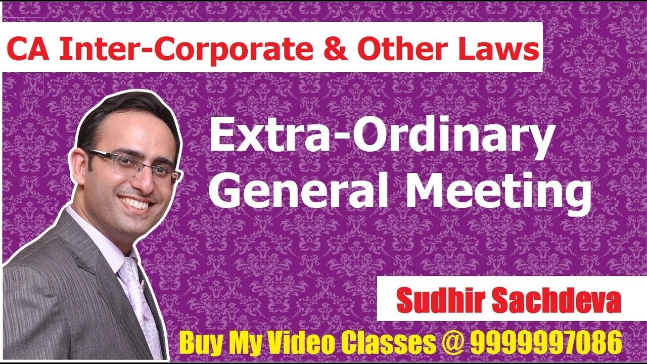 CA Inter Corporate and Other Laws Extra ordinary General Meeting