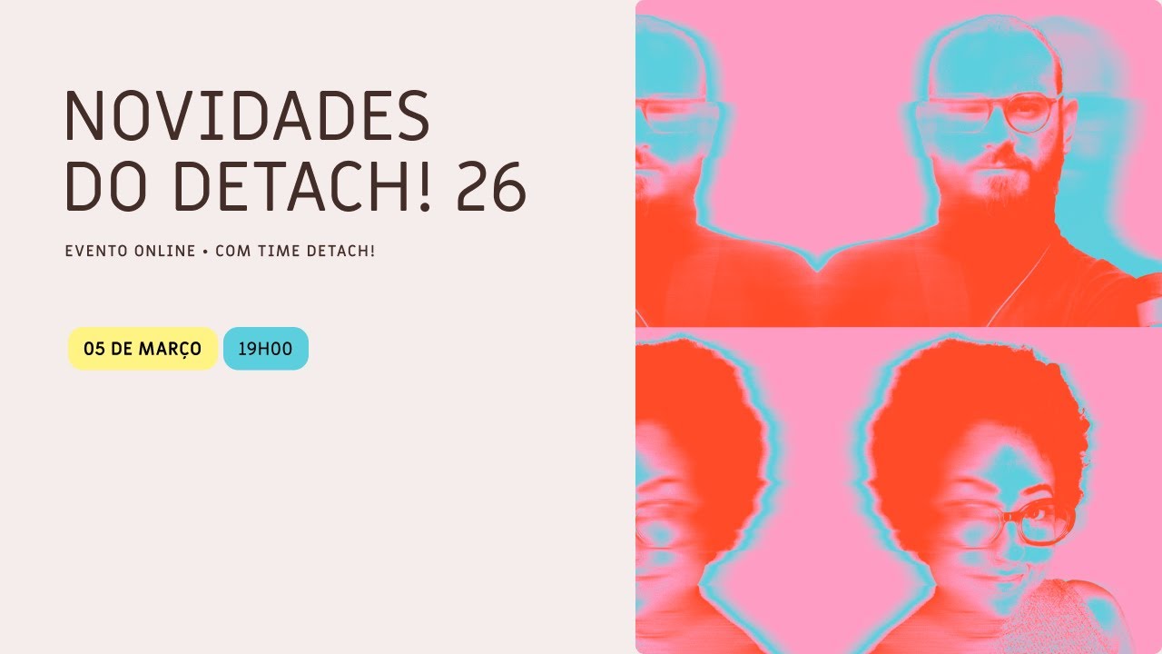 Detach! 26 - [Live] Novidades do Detach! 26