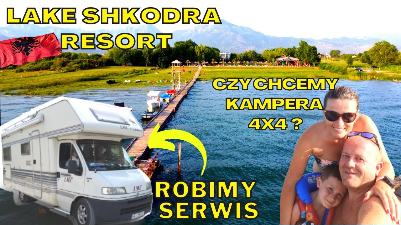 🇦🇱KAMPEREM nad Jezioro Szkoderskie. ALBANIA Lake Shkodra Resort. Serwis KAMPERA. Skaczemy do wody.
