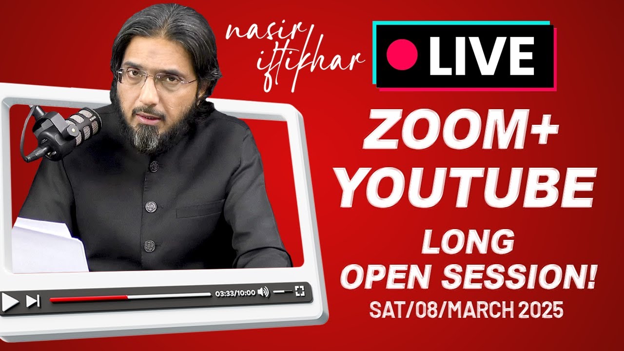 Zoom+Youtube Live | 6 Hours Open Discussion Session With Nasir Iftikhar | Author: Khud Say Khuda Tak