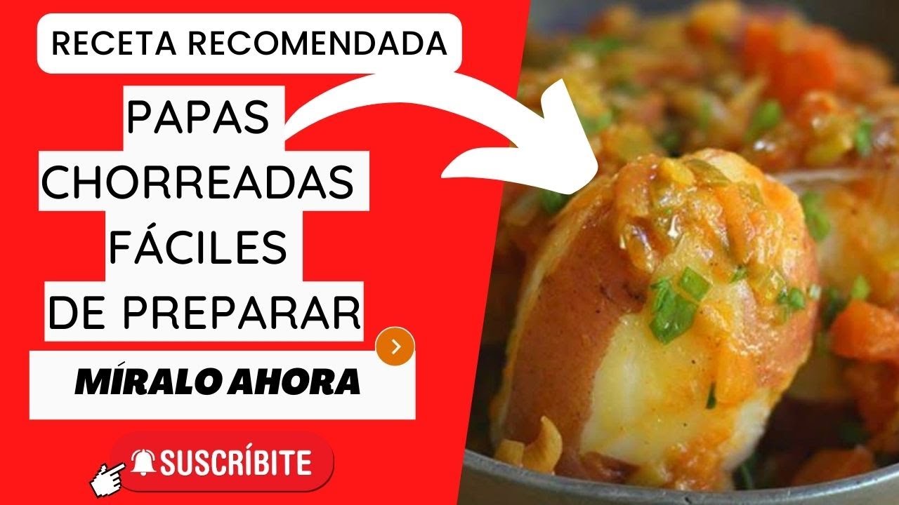 Papas Chorreada fáciles de preparar