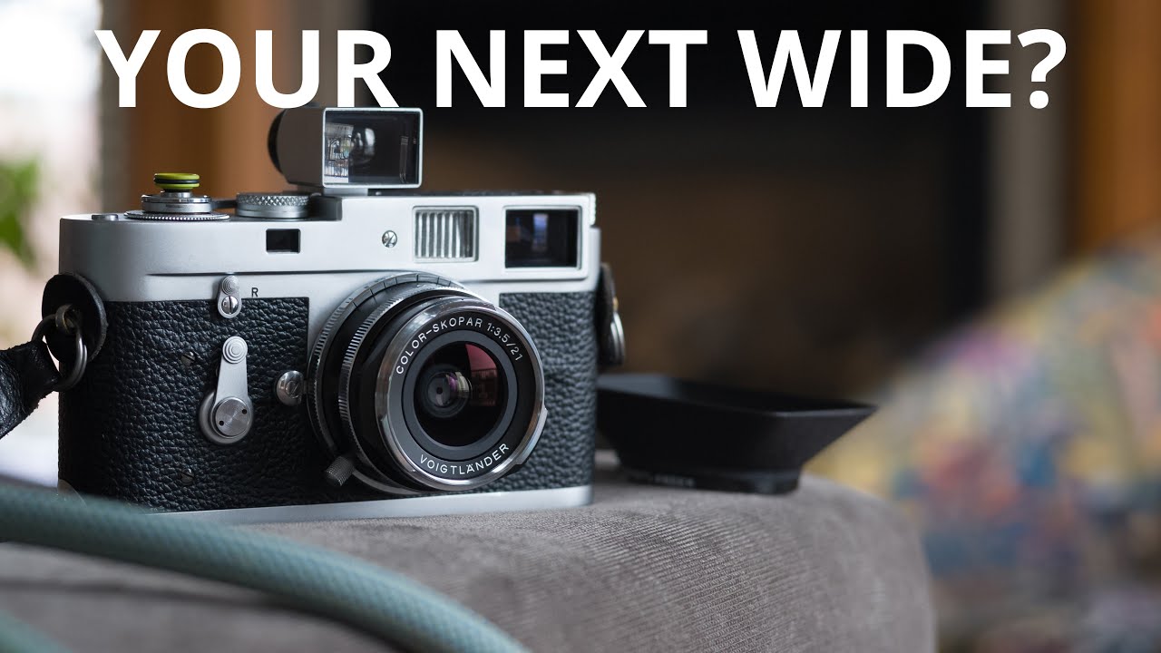 VOIGTLANDER 21 F/3.5 COLOR SKOPAR - REVIEW & SAMPLE PHOTOS