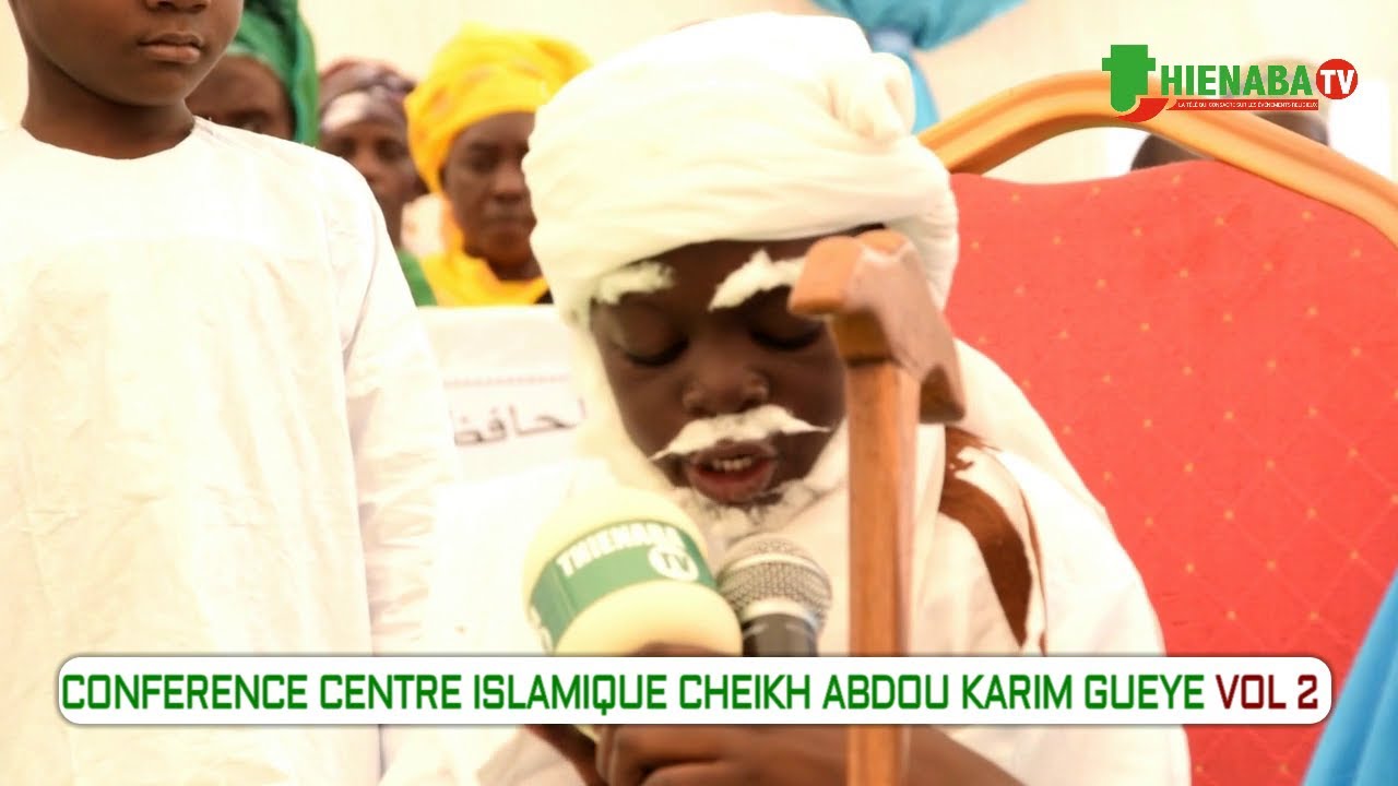 CONFERENCE COMPLEXES CHEIKH ABDOU KARIME GUEYE VOL 1