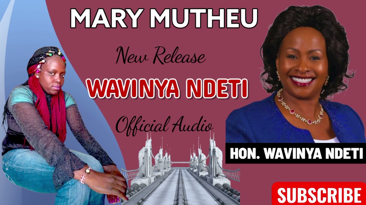 WAVINYA NDETI BY MARY MUTHEU 