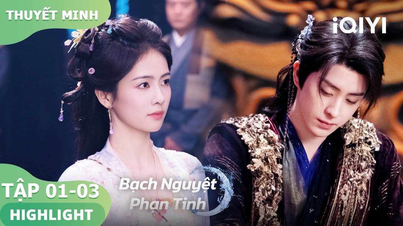 Cô gái phàm trần vì trả ơn mà trở thành người truy tiên tộc | Bạch Nguyệt Phạn Tinh | iQIYI Vietnam