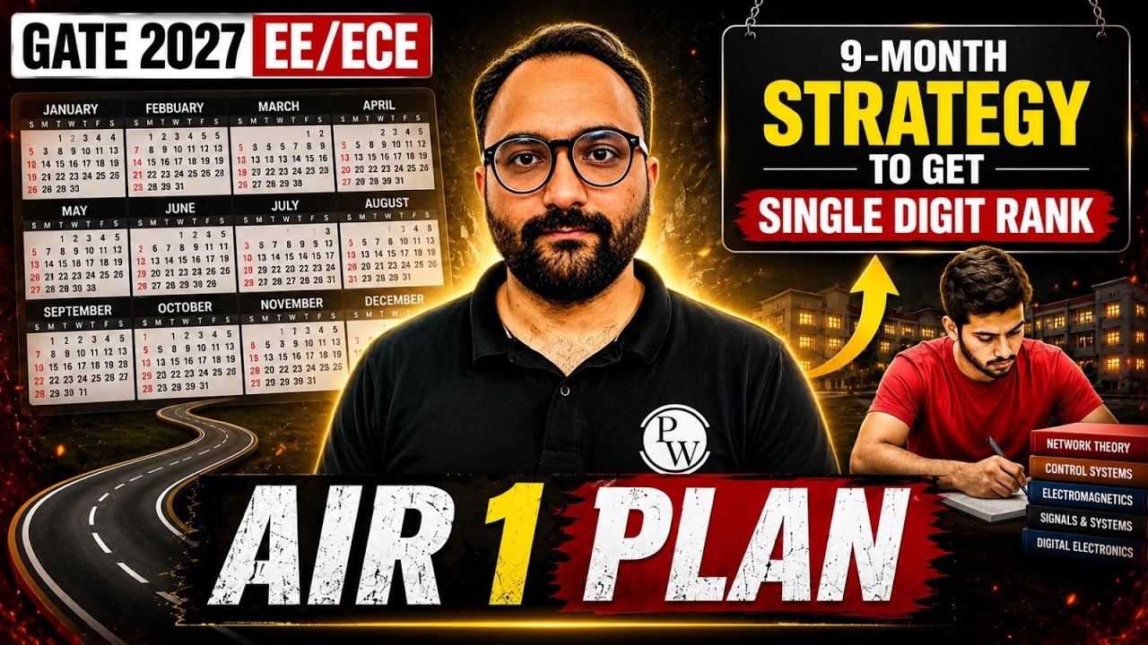 How to Get AIR 1 in GATE 2027 EE & ECE 🚀 Complete 9 Months Preparation Roadmap