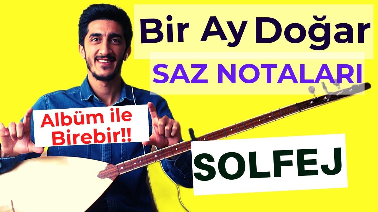 BİR AY DOĞAR SAZ NOTALARI SOLFEJ | CENGİZ ÖZKAN Bir Ay Doğar İlk Akşamdan Geceden Bağlama Solfej