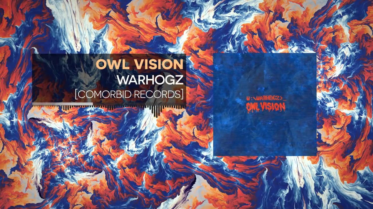 Dark Electro Owl Vision   Warhogz Premiere