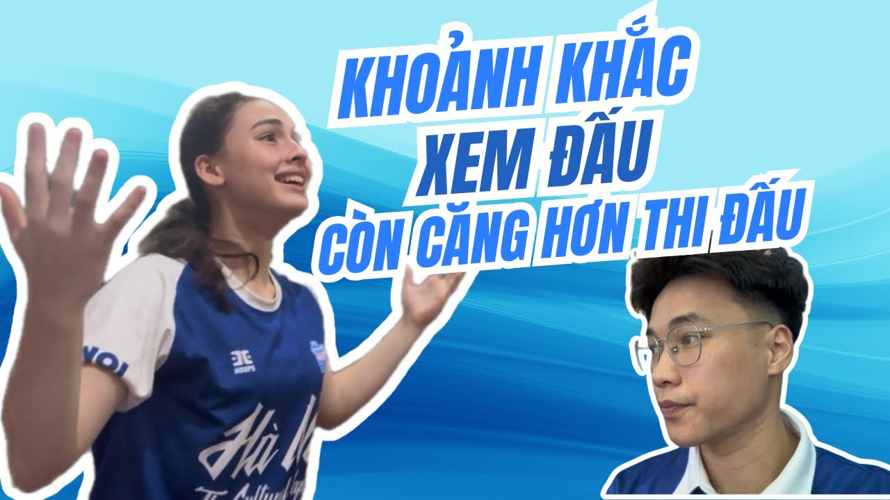 Khoảnh khắc siêu căng sau khi đấu xong 2 trận đầu | U16 Hà Nội | Vlog #4