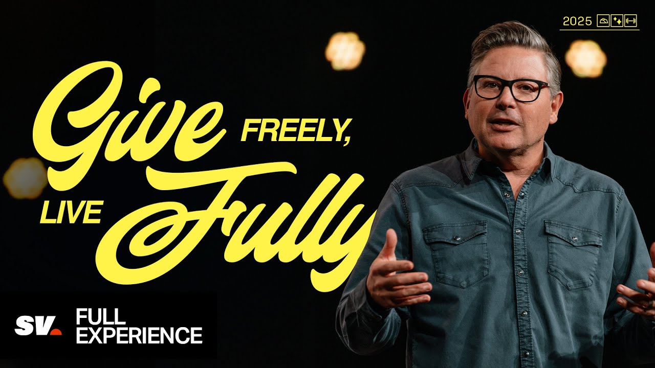 Give Freely, Live Fully (Full Experience) | Chad Moore | Sun Valley Community Church
