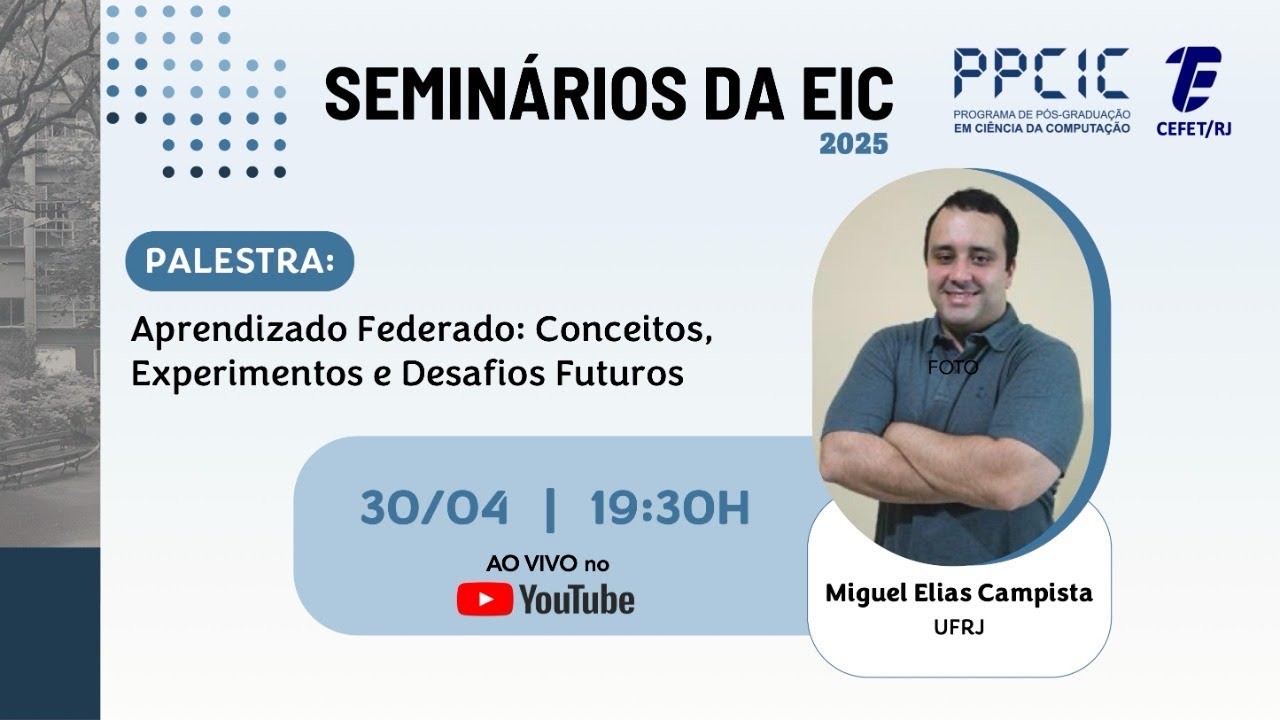 SEIC 2025 - Aprendizado Federado: Conceitos, Experimentos e Desafios Futuros