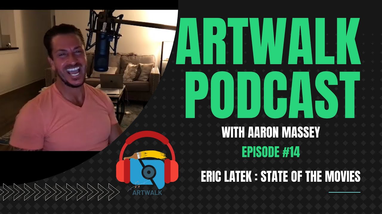 Tom Cruise, Top Gun, and the State of the Movies : ArtWalk Podcast EP #14 w/ Filmmaker Eric Latek