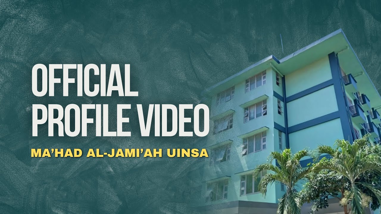 Video Profil Ma'had al-Jami'ah UIN Sunan Ampel Surabaya 2025