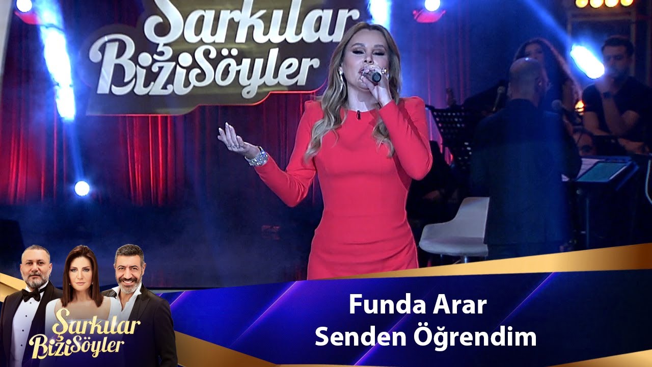 Funda Arar - SENDEN ÖĞRENDİM