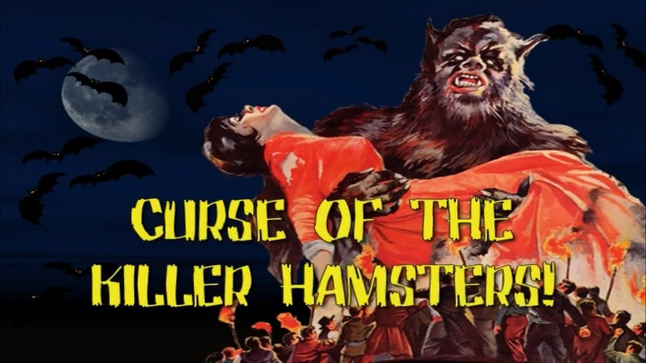 The Hamsters - Curse Of The Killer Hamsters - 2008
