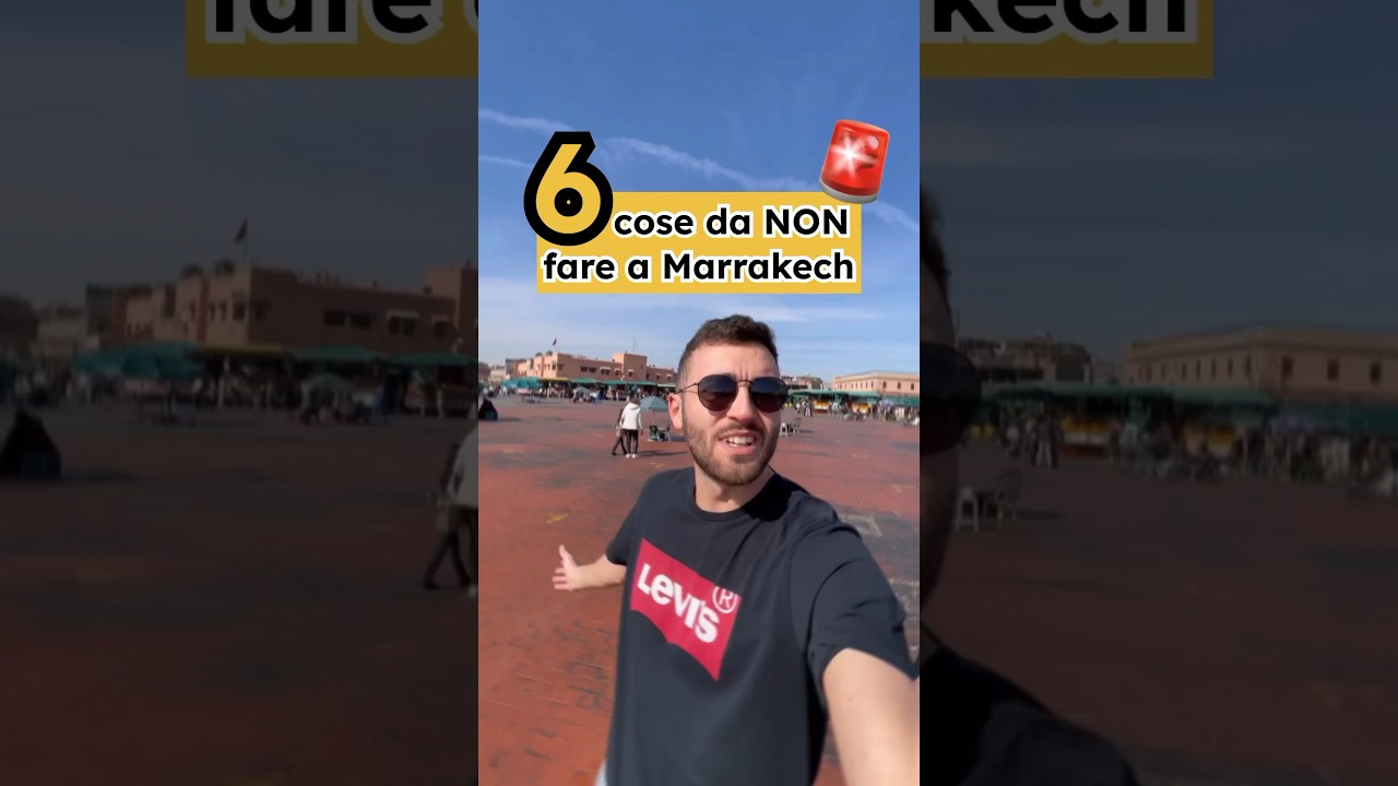 6 cose da NON fare assolutamente a Marrakech: fai attenzione all&rsquo;ultima! #marrakech