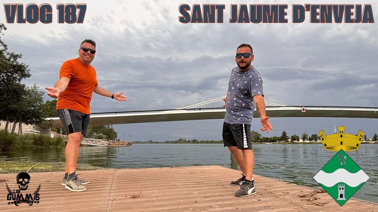 SANT JAUME D'ENVEJA | CRUZANDO EL RIO #187