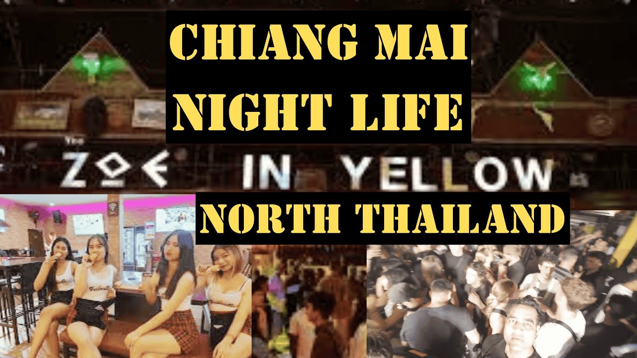 Chiang Mai Nightlife  Bar Hopping & Party at Zoe in Yellow