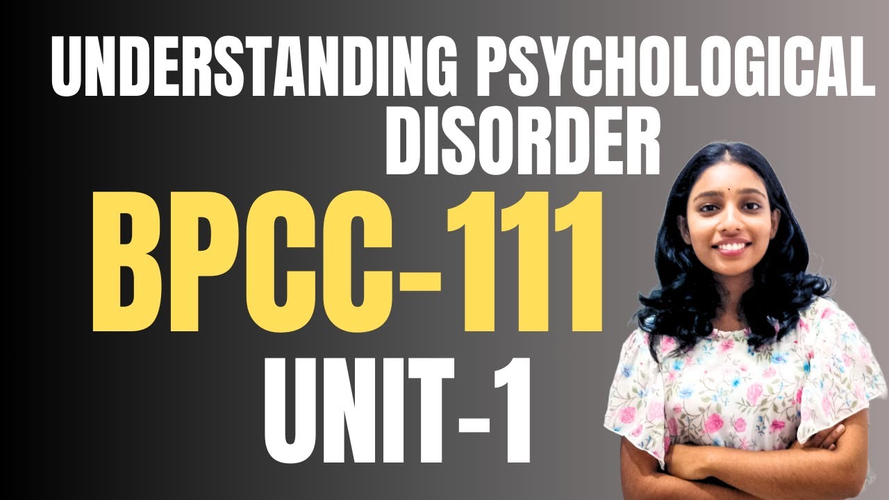 IGNOU|മലയാളം UNDERSTANDING PSYCHOLOGICAL DISORDER | BPCC-111| INTRODUCTION