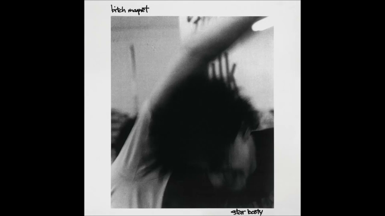 Bitch Magnet - Star Booty (1988) Full EP