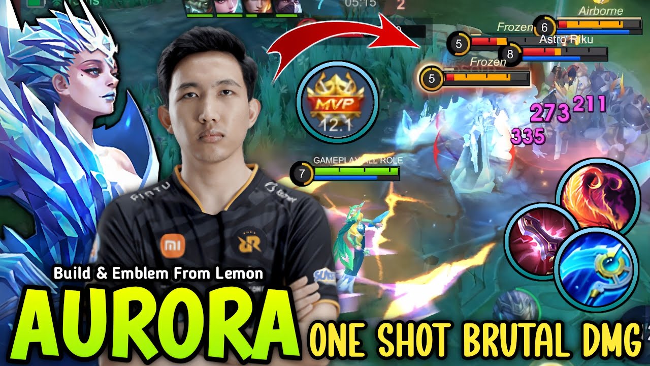 THANK YOU RRQ LEMON FOR THIS AURORA NEW 1 SHOT BUILD 100% BRUTAL DMG!😱 - BUILD TOP 1 GLOBAL AURORA
