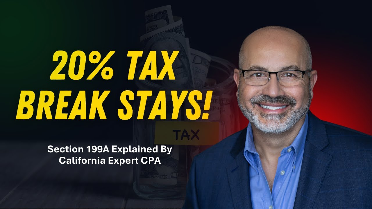 Small Business Tax Break Just Got BETTER for 2026 🚀 | Section 199A Explained