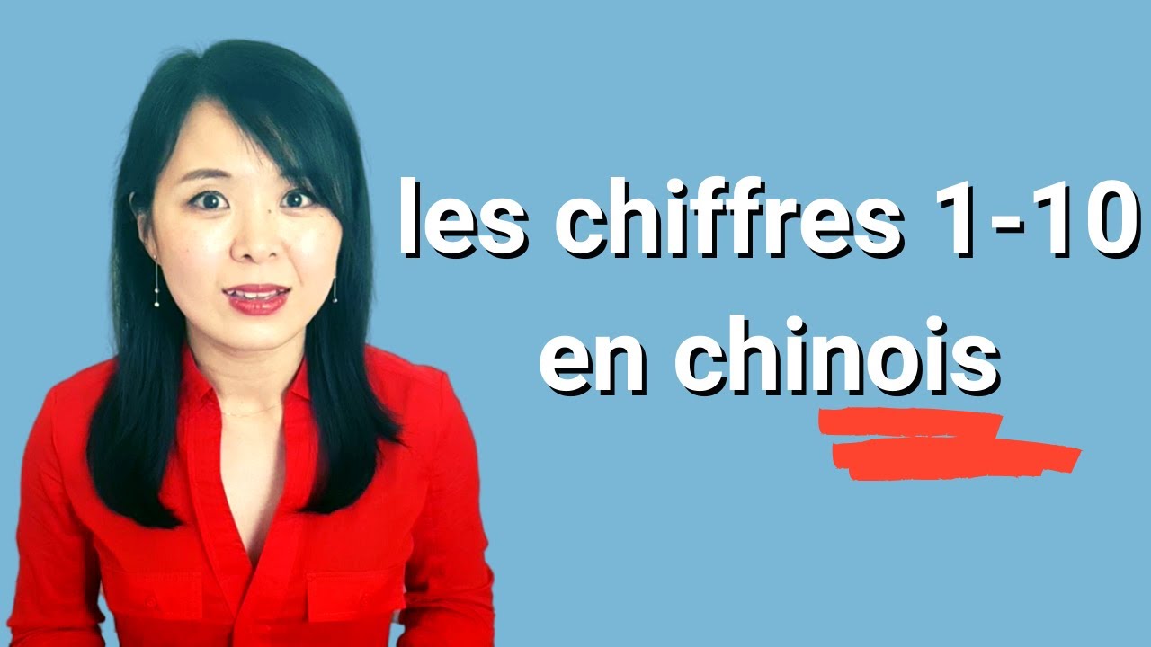 Les pronoms + les chiffre 1-10 - Cours de chinois 2
